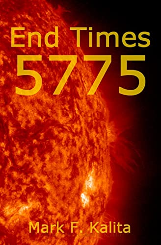 Stock image for End Times 5775 for sale by Lucky's Textbooks
