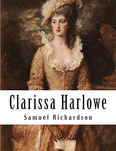 9781500507459: Clarissa Harlowe: Or The History Of A Young Lady