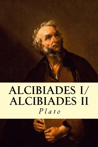 9781500509644: Alcibiades I/Alcibiades II