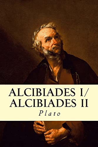 9781500509644: Alcibiades I/Alcibiades II