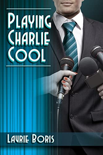 9781500509705: Playing Charlie Cool: Volume 3 (Trager Family Secrets)