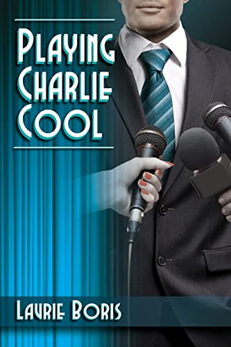 9781500509705: Playing Charlie Cool: Volume 3