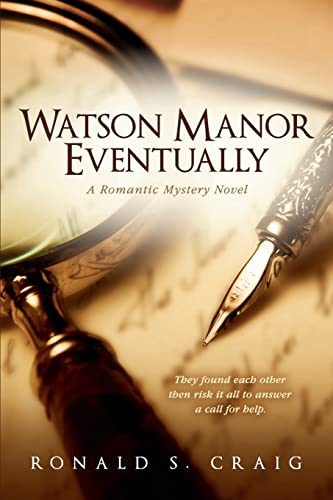 Stock image for Watson Manor Eventually : (Watson Manor Mysteries Book 1) for sale by Better World Books
