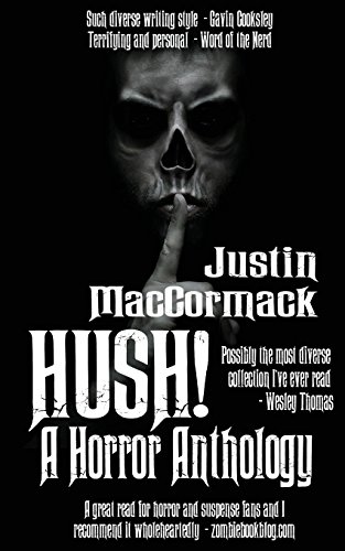 Stock image for Hush! A Horror Collection for sale by Tobo Books