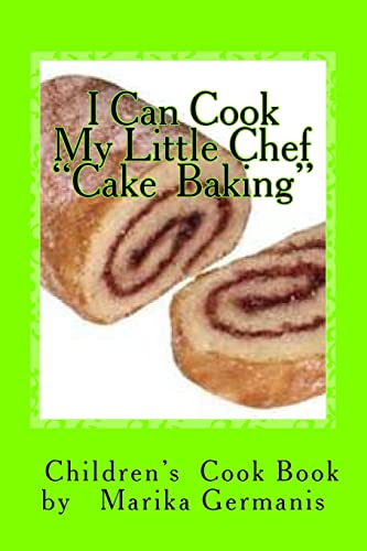 Beispielbild fr I Can Cook: "Cake Baking": Volume 4 (Children's Cook Book Series) zum Verkauf von AwesomeBooks