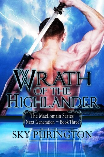 Beispielbild fr Wrath of the Highlander : The MacLomain Series: Next Generation zum Verkauf von Better World Books