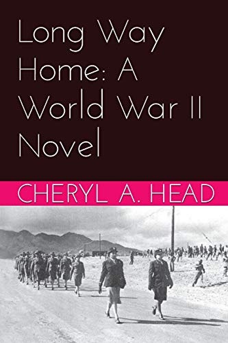 Beispielbild fr Long Way Home: a World War II Novel zum Verkauf von Better World Books