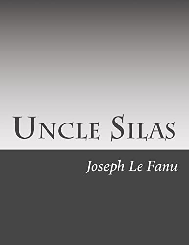 9781500525415: Uncle Silas