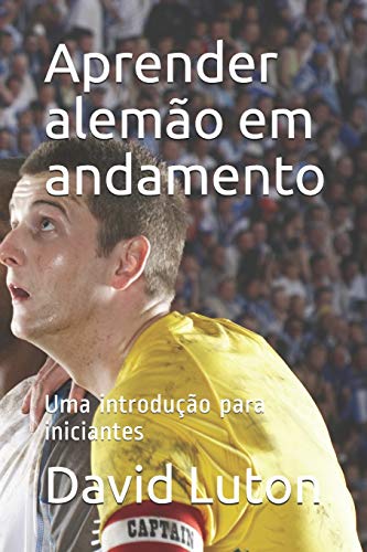 9781500526429: Aprender alemo em andamento: Uma introduo para iniciantes