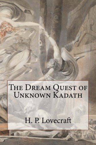 Stock image for The Dream Quest of Unknown Kadath for sale by Books Puddle