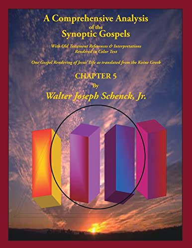 Stock image for A Comprehensive Analysis of the Synoptic Gospels: With Old Testament References and Interpretations Rendered in Colored Text for sale by Lucky's Textbooks