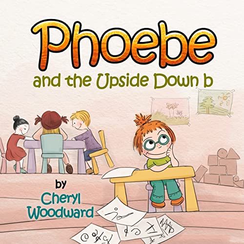 Beispielbild fr Phoebe and the Upside Down b zum Verkauf von THE SAINT BOOKSTORE