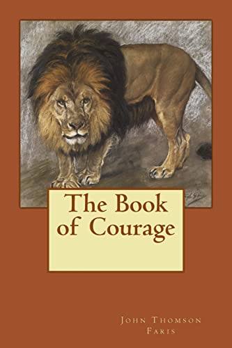 Stock image for The Book of Courage for sale by Ergodebooks