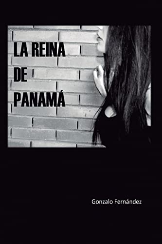 Imagen de archivo de La Reina de Panama (Spanish Edition) a la venta por Ergodebooks