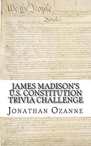 Beispielbild fr James Madison's U.S. Constitution Trivia Challenge zum Verkauf von Save With Sam