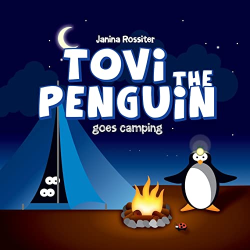 Beispielbild fr Tovi the Penguin: goes Camping: Volume 1 zum Verkauf von WorldofBooks