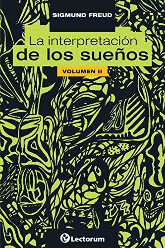 Beispielbild fr La interpretacion de los suenos. Vol II (Spanish Edition) zum Verkauf von SecondSale