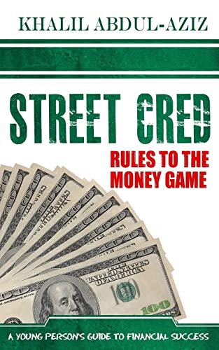 Stock image for STREET CRED: Rules to the Money Game for sale by BooksRun