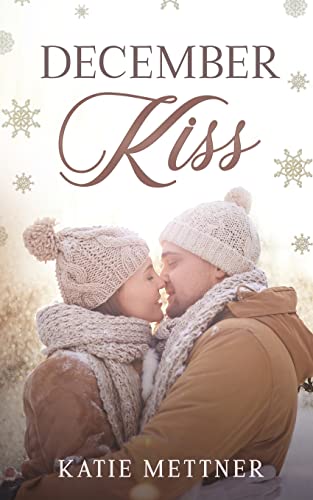Stock image for December Kiss for sale by ThriftBooks-Dallas