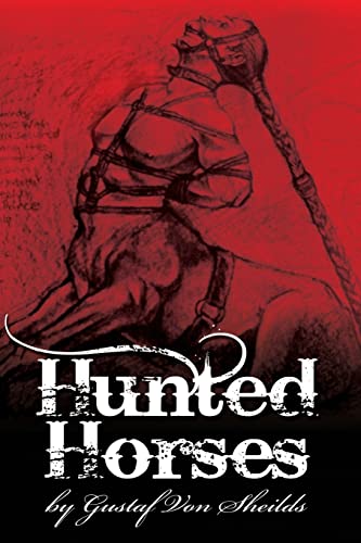 Imagen de archivo de Hunted Horses a la venta por THE SAINT BOOKSTORE