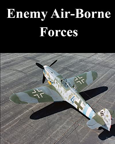 Stock image for Enemy Air-Borne Forces for sale by THE SAINT BOOKSTORE