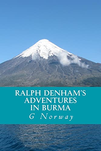 Beispielbild fr Ralph Denham's Adventures in Burma zum Verkauf von THE SAINT BOOKSTORE