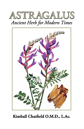 Stock image for Astragalus: Ancient Herb for Modern Times for sale by Save With Sam