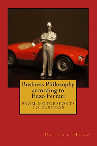 Beispielbild fr Business Philosophy according to Enzo Ferrari: from motorsports to business zum Verkauf von Lady Lisa's Bookshop