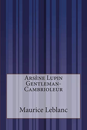 9781500557546: Arsne Lupin Gentleman-Cambrioleur