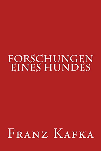 9781500560454: Forschungen eines Hundes