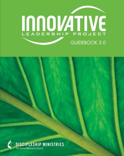 Imagen de archivo de Innovative Leadership Project: Guidebook 3.0 a la venta por SecondSale