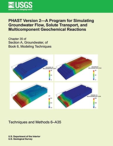 9781500563011: PHAST Version 2?A Program for Simulating Groundwater Flow, Solute Transport, and Multicomponent Geochemical Reactions