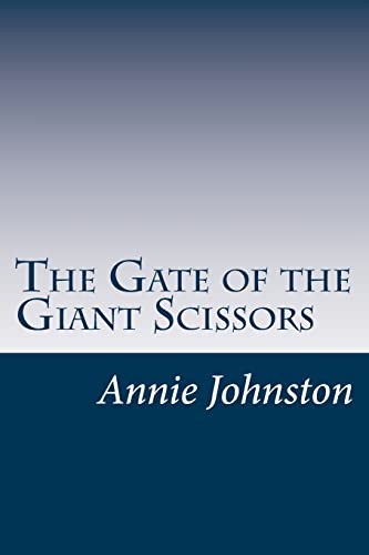 9781500563172: The Gate of the Giant Scissors