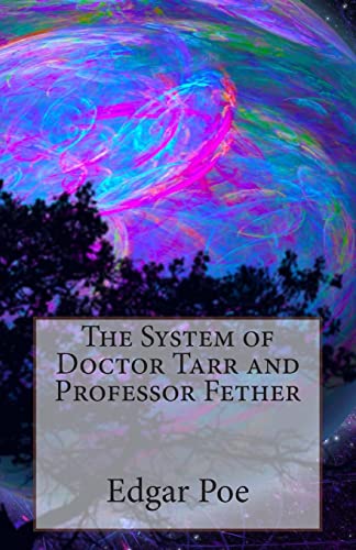 Imagen de archivo de The System of Doctor Tarr and Professor Fether a la venta por HPB-Ruby