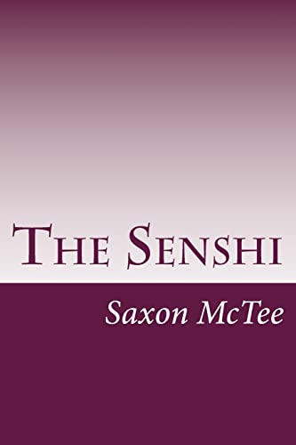 Beispielbild fr The Senshi: By: Saxon McTee zum Verkauf von THE SAINT BOOKSTORE