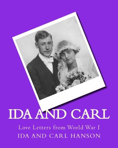 Stock image for Ida and Carl: Love letters from World War I for sale by ThriftBooks-Dallas