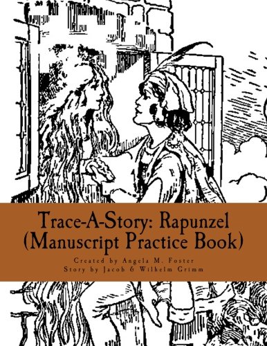 9781500566548: Trace-A-Story: Rapunzel (Manuscript Practice Book)