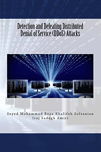 9781500568870: Detection and Defeating Distributed Denial of Service (DDoS) Attacks