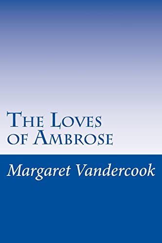 9781500571603: The Loves of Ambrose