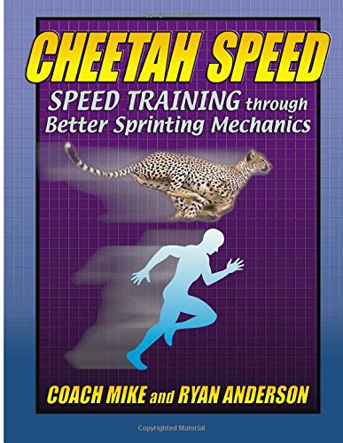 9781500573386: Cheetah Speed: Speed Training through Better Sprinting Mechanics