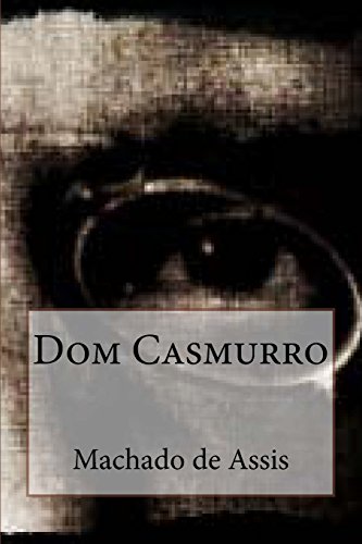 9781500574376: Dom Casmurro (Portuguese Edition)