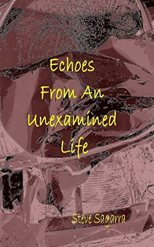 Beispielbild fr Echoes From An Unexamined Life zum Verkauf von cornacres