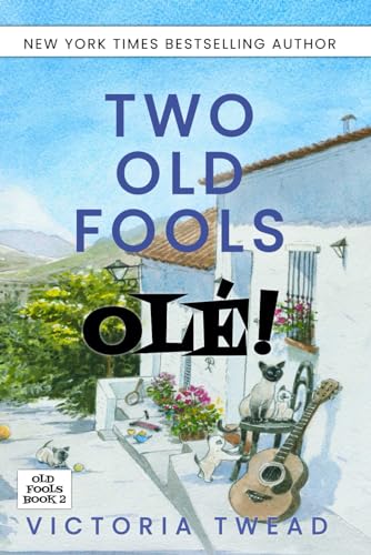 Stock image for Two Old Fools ~Ole! for sale by WorldofBooks