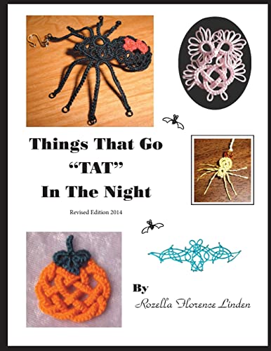 Imagen de archivo de Things That Go TAT in the Night: Revised Edition 2014 a la venta por Books From California