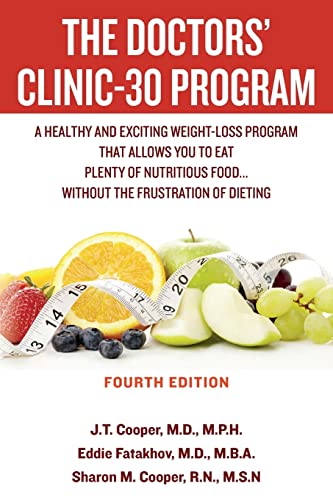 Stock image for The Doctors' Clinic 30 Program: A Sensible Approach to losing weight and keeping it off for sale by ThriftBooks-Dallas