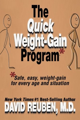 Stock image for The Quick Weight-Gain Program: Safe, easy, weight gain for every age and situation for sale by HPB-Ruby