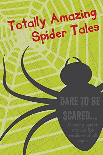 Beispielbild fr Totally Amazing Spider Tales zum Verkauf von Lucky's Textbooks