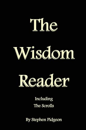 Beispielbild fr The Wisdom Reader: Including the Scrolls zum Verkauf von THE SAINT BOOKSTORE