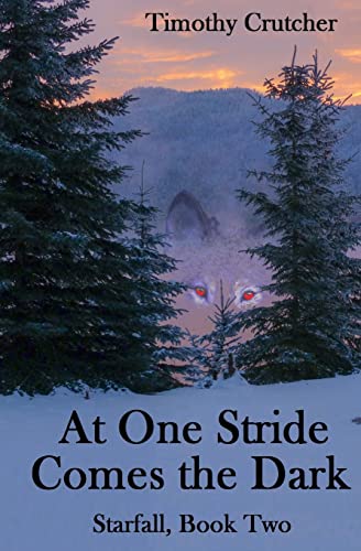 9781500599751: At One Stride Comes the Dark: Volume 2 (Starfall)