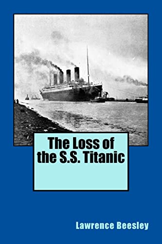 Beispielbild fr The Loss of the S.S. Titanic zum Verkauf von Ergodebooks